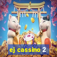 ej cassino 2